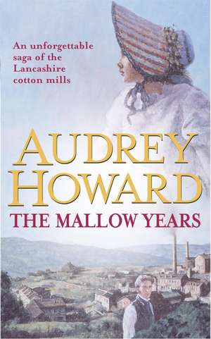 The Mallow Years de Audrey Howard