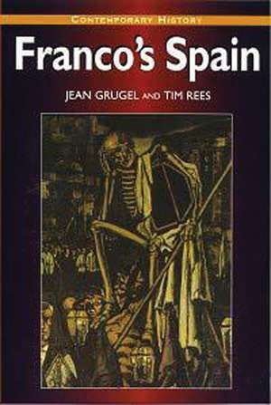 Franco's Spain de Jean Grugel