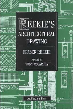 Reekie's Architectural Drawing de Fraser Reekie