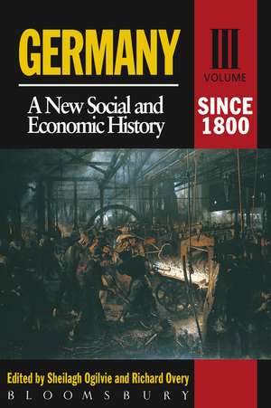 Germany: A New Social And Economic History Since 1800 de Professor Richard Overy