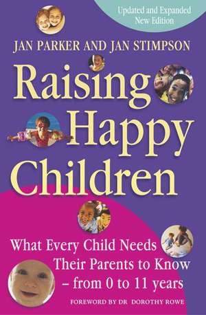 Raising Happy Children de Jan Parker