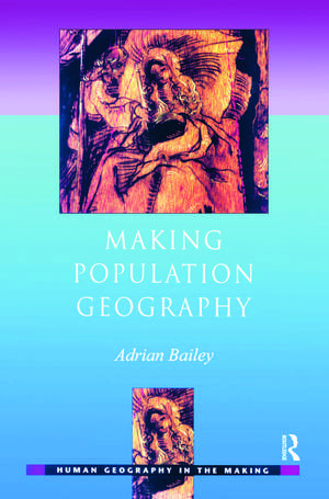 Making Population Geography de Adrian Bailey