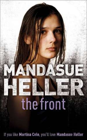 The Front de Mandasue Heller