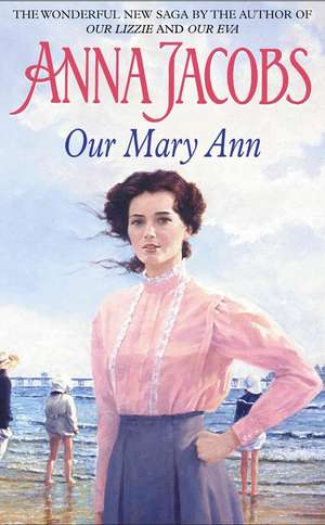 Our Mary Ann de Anna Jacobs