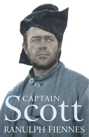 Captain Scott de Ranulph Fiennes