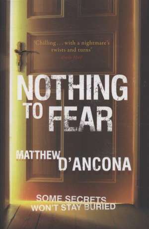 Nothing to Fear de Matthew D'Ancona