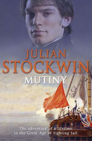 Mutiny de Julian Stockwin