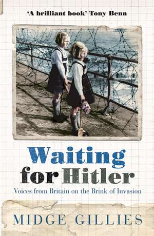 Gillies, M: Waiting For Hitler de Midge Gillies