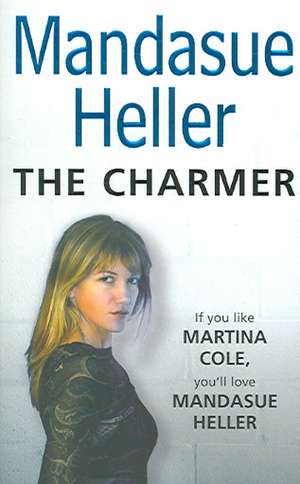 The Charmer de Mandasue Heller