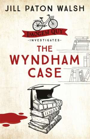 The Wyndham Case de Jill Paton Walsh