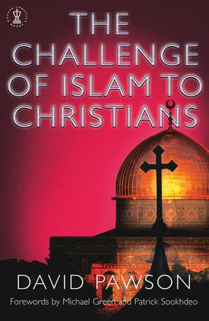 The Challenge of Islam to Christians de David Pawson