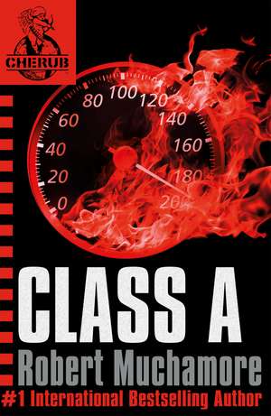 CHERUB: Class A: Book 2 de Robert Muchamore