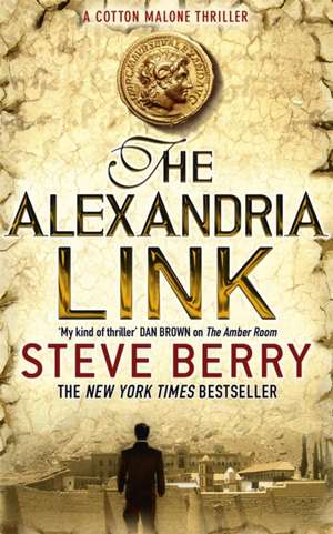 The Alexandria Link de Steve Berry