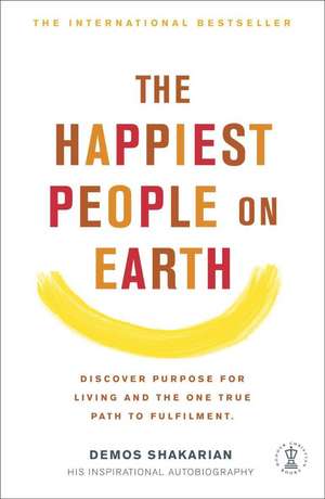 The Happiest People On Earth de Elizabeth Sherill