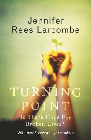 Turning Point de Jennifer Rees Larcombe