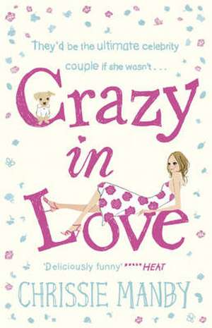 Manby, C: Crazy in Love de Chrissie Manby