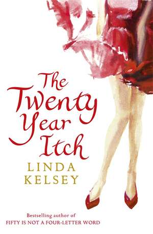 Kelsey, L: The Twenty-Year Itch de Linda Kelsey