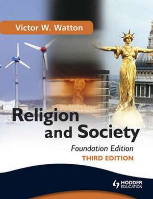 Religion and Society de Victor W. Watton