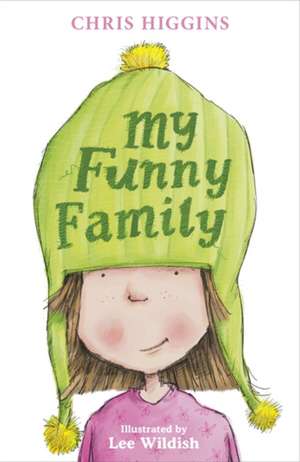 My Funny Family de Chris Higgins