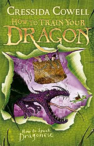 How to Train Your Dragon 03. How to Speak Dragonese de Cressida Cowell