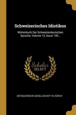 Schweizerisches Idiotikon