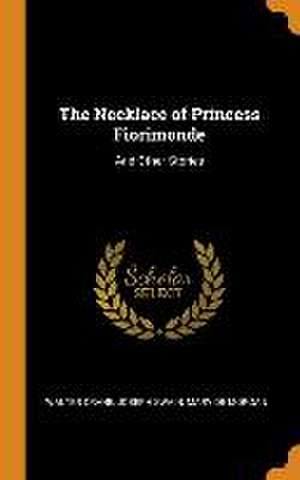 The Necklace of Princess Fiorimonde: And Other Stories de Walter Crane