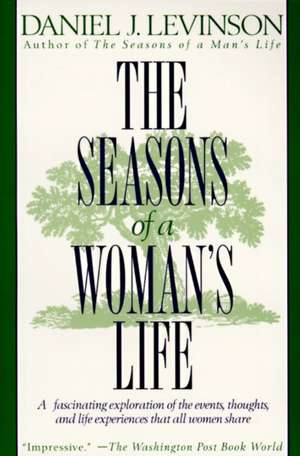 The Seasons of a Woman's Life de Daniel Levinson