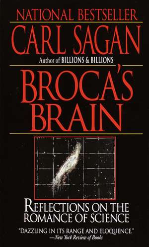 Broca's Brain: Reflections on the Romance of Science de Carl Sagan