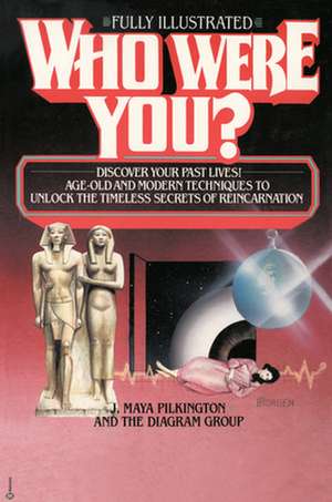 Who Were You? de J. Maya Pilkington