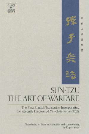 SUN-TZU THE ART OF WARFARE de Roger T. Ames