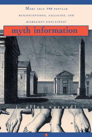 Myth Information: How Washington Works de J. Allen Varasdi