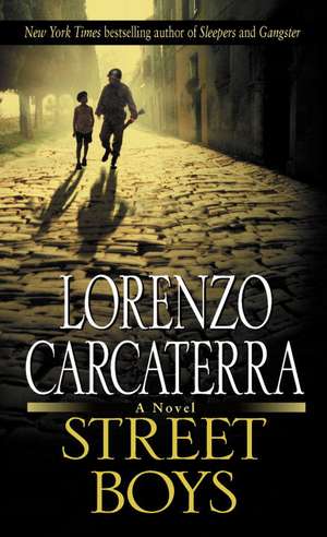 Street Boys de Lorenzo Carcaterra