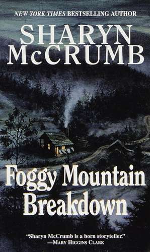 Foggy Mountain Breakdown and Other Stories de Sharyn McCrumb