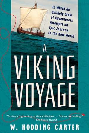 A Viking Voyage de W. Hodding Carter