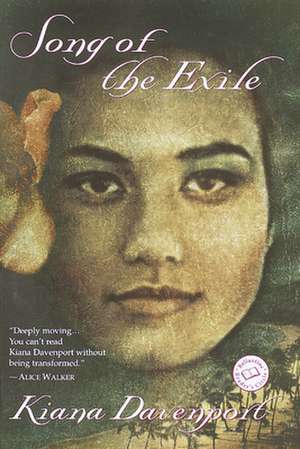 Song of the Exile de Kiana Davenport