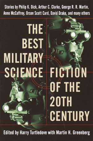 The Best Military Science Fiction of the 20th Century de Harry Turtledove