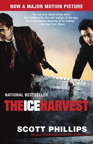 The Ice Harvest de Scott Phillips