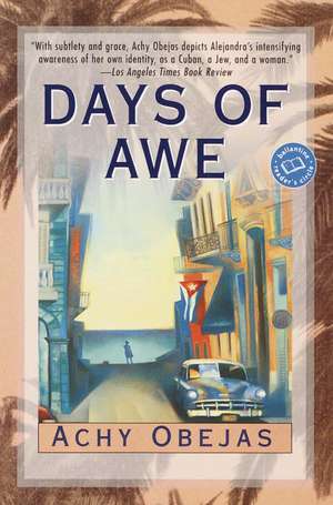 Days of Awe de Achy Obejas