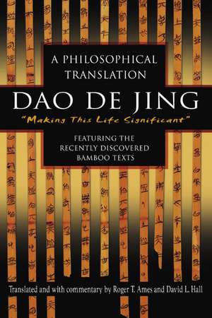 DAO de Jing: A Philosophical Translation de Roger T. Ames