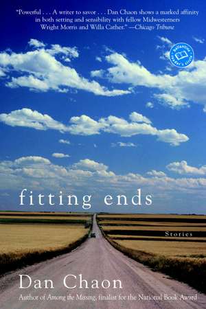 Fitting Ends de Dan Chaon