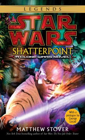 Shatterpoint: A Clone Wars Novel de George Lucas