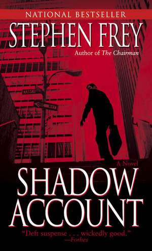 Shadow Account de Stephen Frey