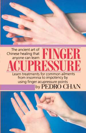 Finger Accupressure: Firsthand Accounts from the Men of Task Force Ranger de Pedro Chan