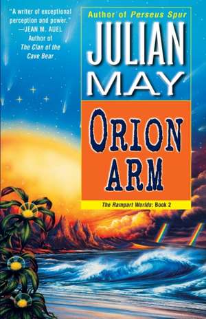 Orion Arm: Book 2 de Julian May