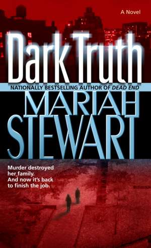 Dark Truth de Mariah Stewart