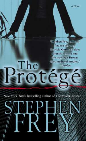 The Protege de Stephen Frey