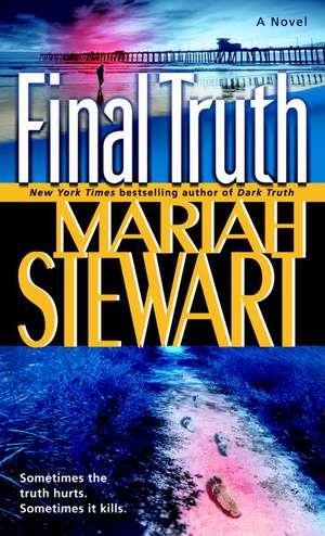 Final Truth de Mariah Stewart