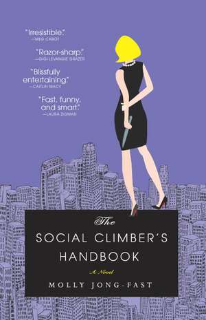 The Social Climber's Handbook de Molly Jong-Fast