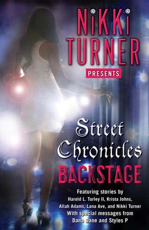 Backstage: Street Chronicles de Nikki Turner