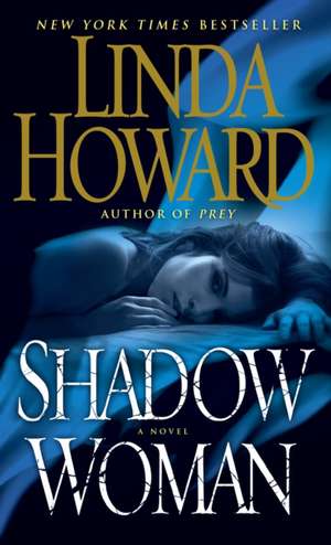 Shadow Woman de Linda Howard